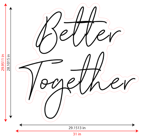 Neon Sign Better Together - Image 2
